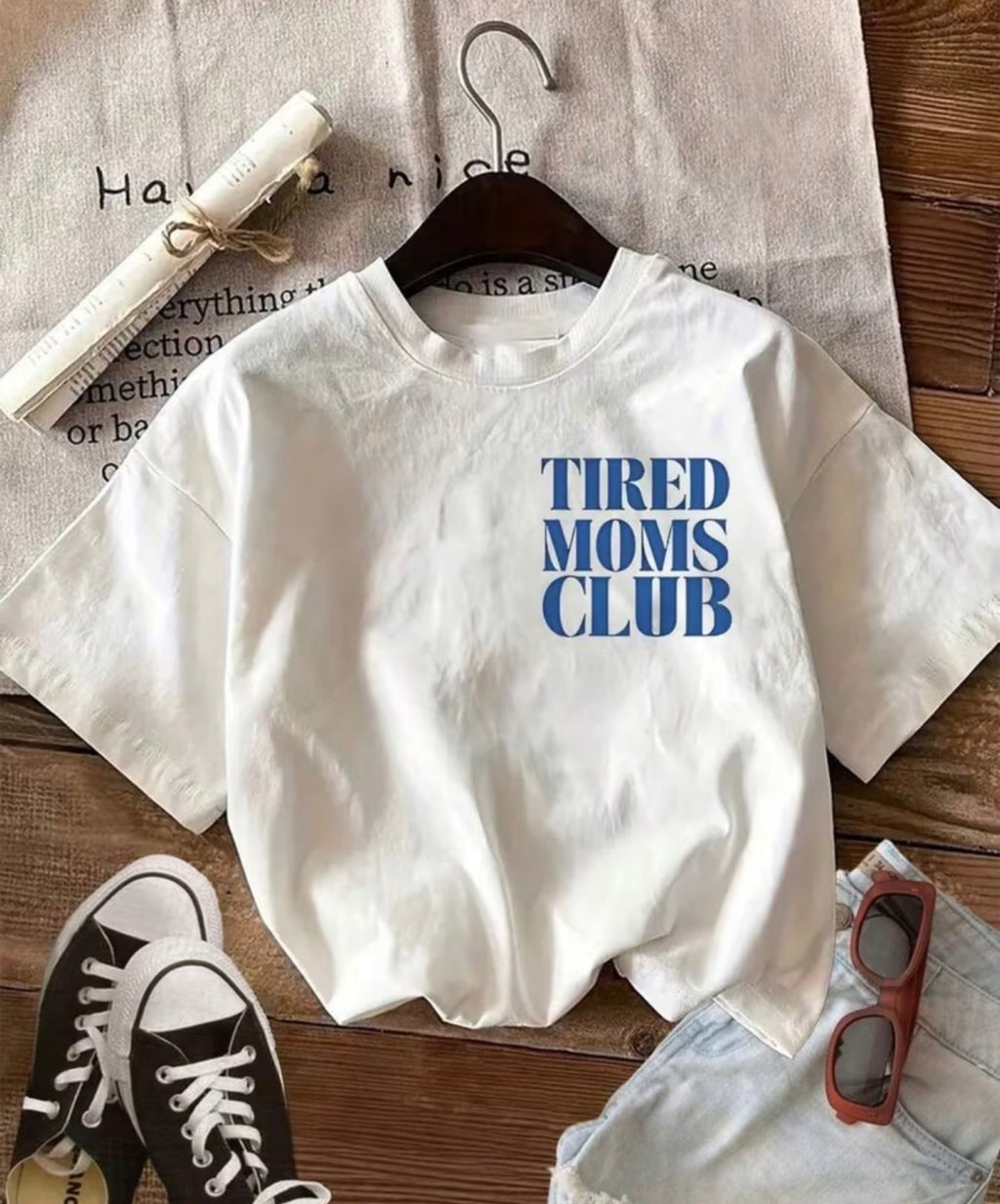 Tired Moms Club