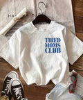 Tired Moms Club